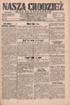 Nasza Chodzież: dziennik poświęcony obronie interesów narodowych na zachodnich ziemiach Polski 1932.10.04 R.3(10) Nr228