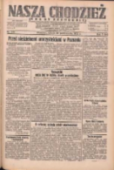 Nasza Chodzież: dziennik poświęcony obronie interesów narodowych na zachodnich ziemiach Polski 1932.10.29 R.3(10) Nr250