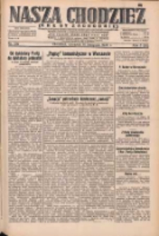 Nasza Chodzież: dziennik poświęcony obronie interes&oacute;w narodowych na zachodnich ziemiach Polski 1932.11.10 R.3(10) Nr259