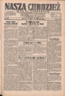 Nasza Chodzież: dziennik poświęcony obronie interesów narodowych na zachodnich ziemiach Polski 1932.11.13 R.3(10) Nr262