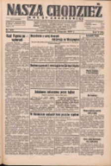 Nasza Chodzież: dziennik poświęcony obronie interesów narodowych na zachodnich ziemiach Polski 1932.11.18 R.3(10) Nr266