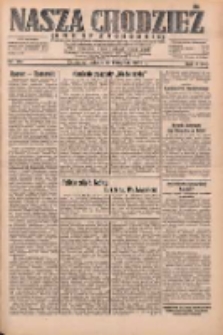 Nasza Chodzież: dziennik poświęcony obronie interesów narodowych na zachodnich ziemiach Polski 1932.11.19 R.3(10) Nr267
