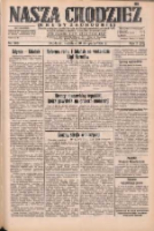 Nasza Chodzież: dziennik poświęcony obronie interesów narodowych na zachodnich ziemiach Polski 1932.11.20 R.3(10) Nr268