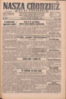 Nasza Chodzież: dziennik poświęcony obronie interesów narodowych na zachodnich ziemiach Polski 1932.11.22 R.3(10) Nr269