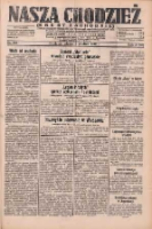 Nasza Chodzież: dziennik poświęcony obronie interes&oacute;w narodowych na zachodnich ziemiach Polski 1932.12.06 R.3(10) Nr281