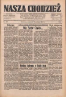Nasza Chodzież: dziennik poświęcony obronie interesów narodowych na zachodnich ziemiach Polski 1933.06.15 R.4 Nr136