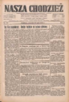Nasza Chodzież: dziennik poświęcony obronie interesów narodowych na zachodnich ziemiach Polski 1933.07.20 R.4 Nr164