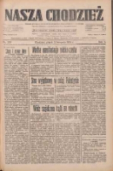 Nasza Chodzież: dziennik poświęcony obronie interesów narodowych na zachodnich ziemiach Polski 1933.11.03 R.4 Nr253