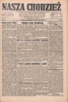 Nasza Chodzież: dziennik poświęcony obronie interesów narodowych na zachodnich ziemiach Polski 1933.01.15 R.4 Nr12