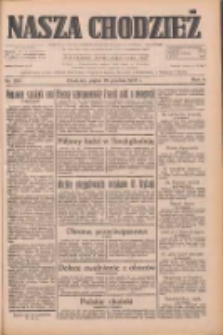 Nasza Chodzież: dziennik poświęcony obronie interesów narodowych na zachodnich ziemiach Polski 1933.12.22 R.4 Nr294