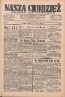 Nasza Chodzież: organ poświęcony obronie interesów narodowych na zachodnich ziemiach Polski 1934.04.28 R.5 Nr97