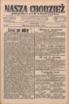 Nasza Chodzież: organ poświęcony obronie interesów narodowych na zachodnich ziemiach Polski 1934.05.10 R.5 Nr106