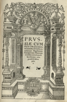 Sarmatiae Europeae Descriptio, quae Regnum Poloniae, Lituaniam, Samogitiam, Russiam, Masoviam, Prussiam, Pomeraniam, Livoniam et Moschoviae, Tartariaeque partem complectitur. Alexandri Gwagnini [...] conscriptae. Cz.3