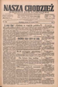 Nasza Chodzież: organ poświęcony obronie interesów narodowych na zachodnich ziemiach Polski 1934.08.21 R.5 Nr189