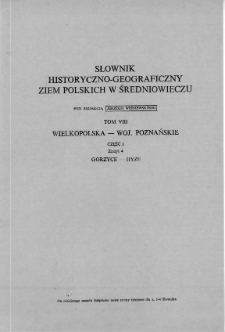 Słownik historyczno-geograficzny województwa poznańskiego w średniowieczu Gorzyce - Hyze