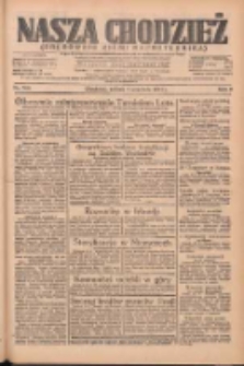 Nasza Chodzież: organ poświęcony obronie interesów narodowych na zachodnich ziemiach Polski 1934.09.01 R.5 Nr199