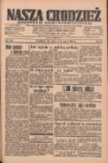 Nasza Chodzież: organ poświęcony obronie interes&oacute;w narodowych na zachodnich ziemiach Polski 1934.11.18 R.5 Nr265