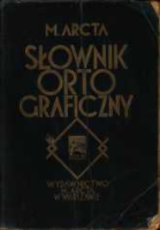 M. Arcta słownik ortograficzny języka polskiego