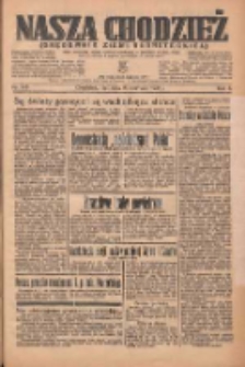 Nasza Chodzież: organ poświęcony obronie interesów narodowych na zachodnich ziemiach Polski 1935.06.23 R.6 Nr143