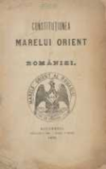 Constituţiunea Marelui Orient al României