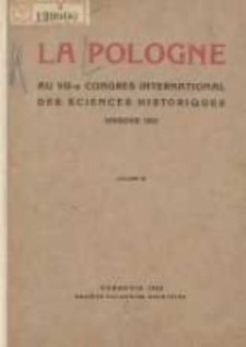 La Pologne: au VII-e congrès international des sciences historiques, Varsovie 1933 Vol.3