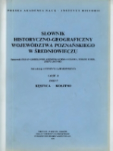 Słownik historyczno-geograficzny województwa poznańskiego w średniowieczu Kęszyca – Koszino