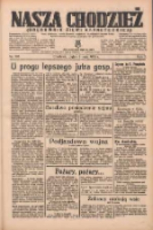 Nasza Chodzież: organ poświęcony obronie interes&oacute;w narodowych na zachodnich ziemiach Polski 1936.05.08 R.7 Nr108