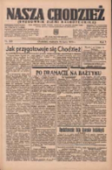 Nasza Chodzież: organ poświęcony obronie interesów narodowych na zachodnich ziemiach Polski 1936.07.19 R.7 Nr166