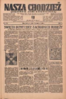 Nasza Chodzież: organ poświęcony obronie interesów narodowych na zachodnich ziemiach Polski 1936.08.04 R.7 Nr179