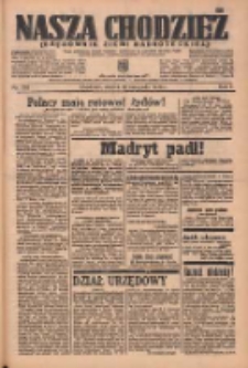 Nasza Chodzież: organ poświęcony obronie interesów narodowych na zachodnich ziemiach Polski 1936.11.10 R.7 Nr262