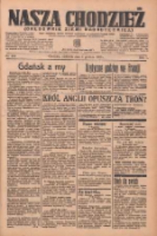 Nasza Chodzież: organ poświęcony obronie interesów narodowych na zachodnich ziemiach Polski 1936.12.06 R.7 Nr285