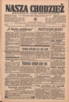 Nasza Chodzież: organ poświęcony obronie interesów narodowych na zachodnich ziemiach Polski 1937.02.26 R.8 Nr46