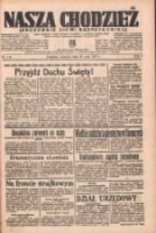 Nasza Chodzież: organ poświęcony obronie interesów narodowych na zachodnich ziemiach Polski 1937.05.16 R.8 Nr111