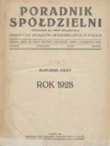 Poradnik Spółdzielni: dwutygodnik dla spraw spółdzielczych: organ Unji Związków Spółdzielczych w Polsce 1928.01.01 R.35 Nr1
