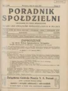 Poradnik Spółdzielni: dwutygodnik dla spraw spółdzielczych: organ Unji Związków Spółdzielczych w Polsce 1929.05.15 R.36 Nr10