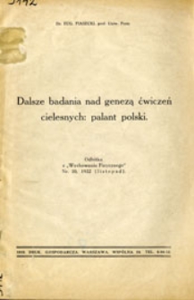 Dalsze badania nad genezą ćwiczeń cielesnych: palant polski