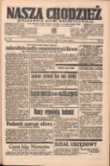 Nasza Chodzież: organ poświęcony obronie interesów narodowych na zachodnich ziemiach Polski 1938.05.15 R.9 Nr111