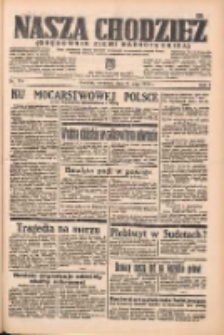 Nasza Chodzież: organ poświęcony obronie interesów narodowych na zachodnich ziemiach Polski 1938.05.19 R.9 Nr114