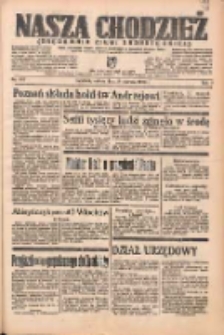 Nasza Chodzież: organ poświęcony obronie interesów narodowych na zachodnich ziemiach Polski 1938.06.18 R.9 Nr137
