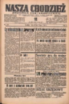 Nasza Chodzież: organ poświęcony obronie interesów narodowych na zachodnich ziemiach Polski 1938.07.05 R.9 Nr150