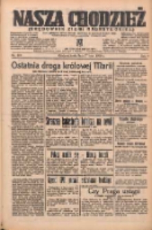Nasza Chodzież: organ poświęcony obronie interesów narodowych na zachodnich ziemiach Polski 1938.07.27 R.9 Nr169