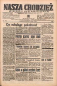 Nasza Chodzież: organ poświęcony obronie interesów narodowych na zachodnich ziemiach Polski 1938.07.30 R.9 Nr172