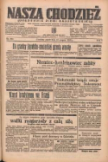 Nasza Chodzież: organ poświęcony obronie interesów narodowych na zachodnich ziemiach Polski 1938.08.12 R.9 Nr183
