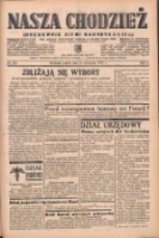 Nasza Chodzież: organ poświęcony obronie interesów narodowych na zachodnich ziemiach Polski 1938.11.18 R.9 Nr264