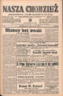 Nasza Chodzież: organ poświęcony obronie interesów narodowych na zachodnich ziemiach Polski 1939.02.17 R.10 Nr39