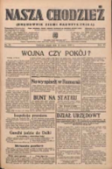Nasza Chodzież: organ poświęcony obronie interes&oacute;w narodowych na zachodnich ziemiach Polski 1939.03.10 R.10 Nr57