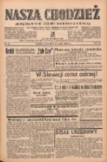 Nasza Chodzież: organ poświęcony obronie interes&oacute;w narodowych na zachodnich ziemiach Polski 1939.03.15 R.10 Nr61