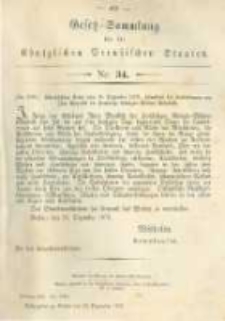 Gesetz-Sammlung für die Königlichen Preussischen Staaten. 1873.12.15 No34
