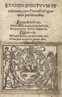 Examen spirituum et visionum, cum parenesi ad agendam poenitentiam [...]