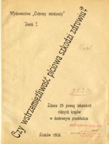 Czy wstrzemięźliwość płciowa szkodzi zdrowiu?: zdania 25 powag lekarskich różnych krajów w dosłownym przekładzie